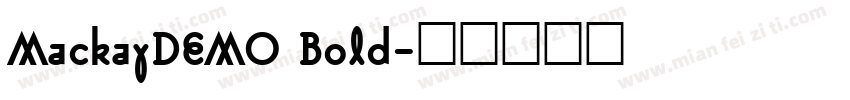 MackayDEMO Bold字体转换